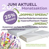 25% auf Taschenfederkernmatratze und Topper SPEZIAL Schlafkomfort Berndt